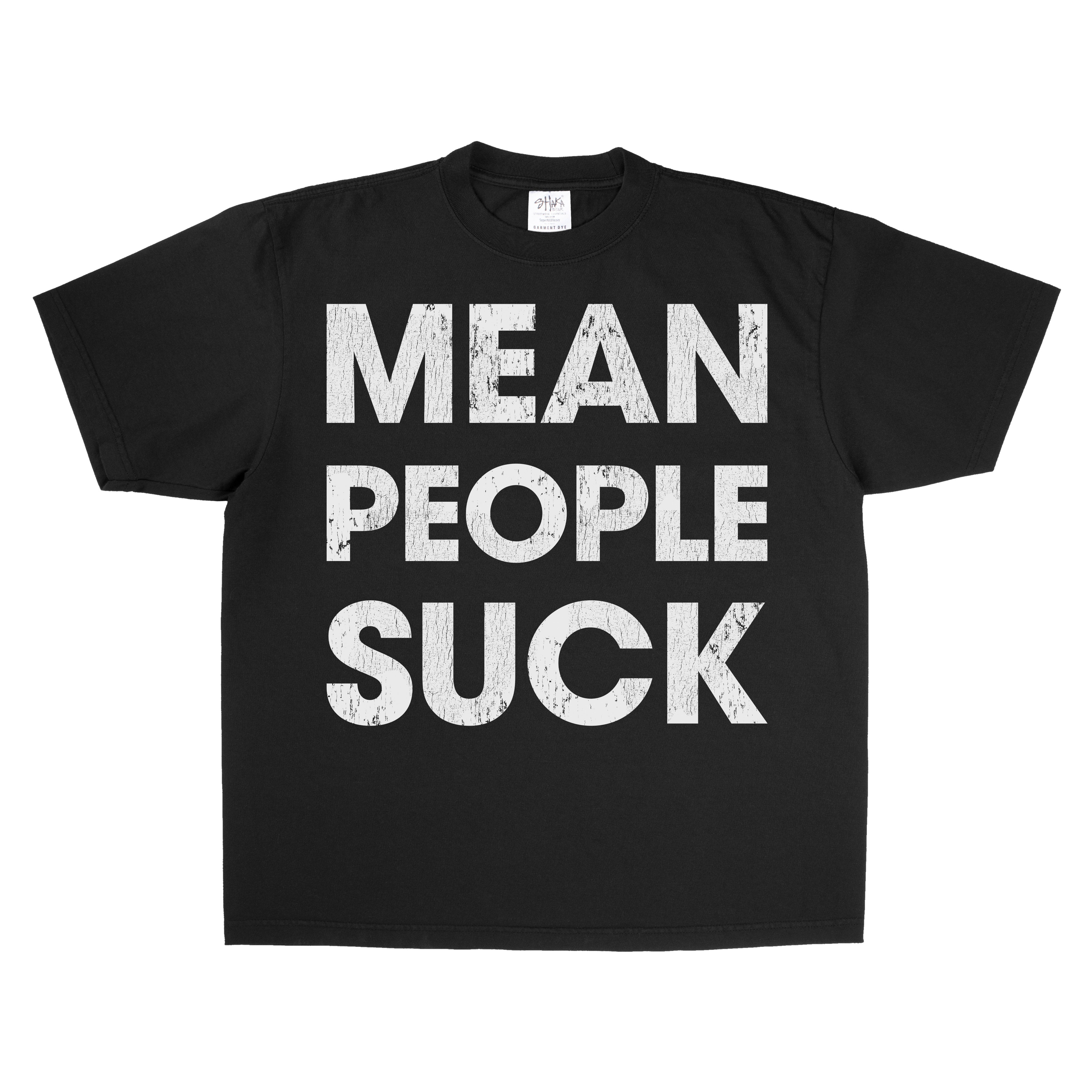 "Mean People Suck"