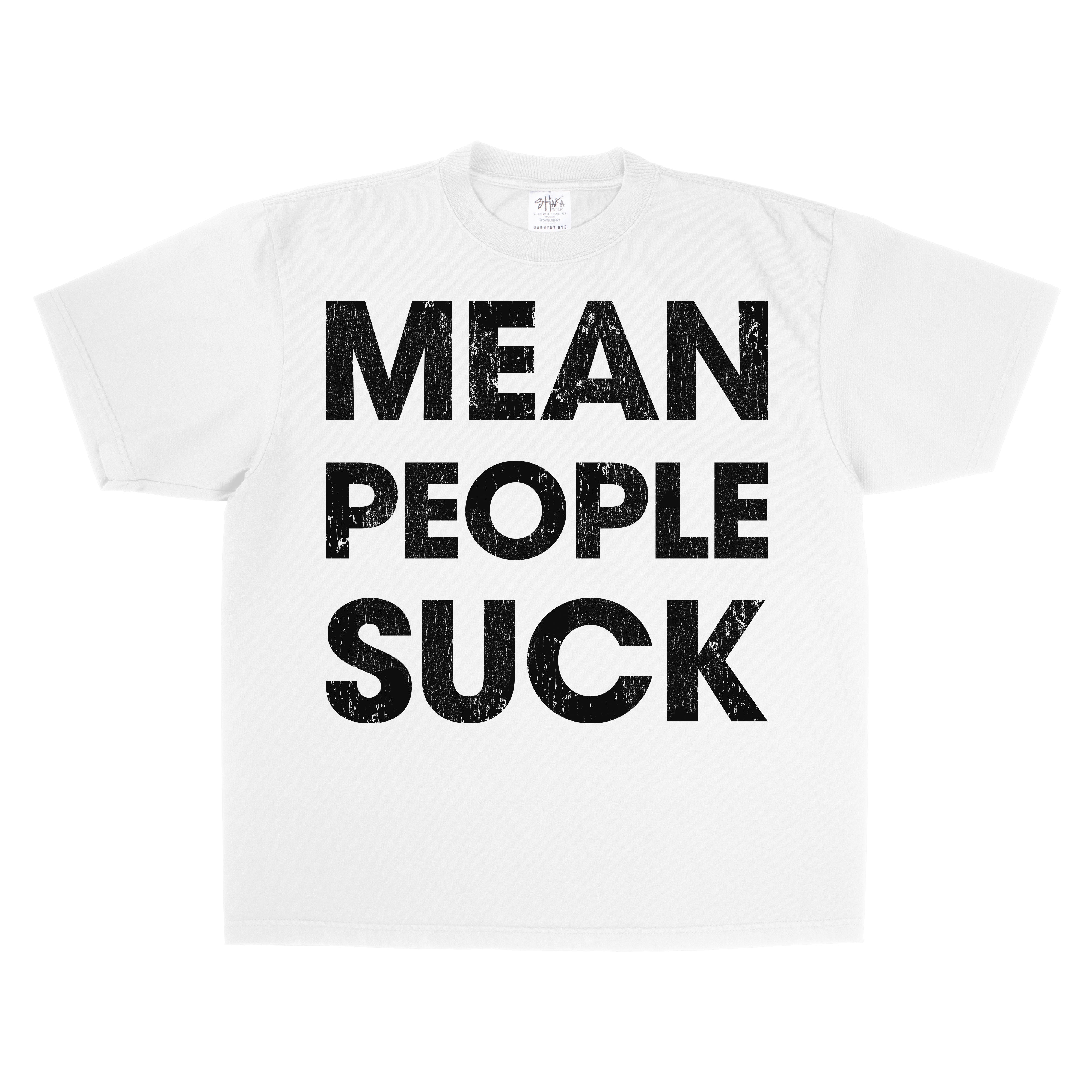 "Mean People Suck"