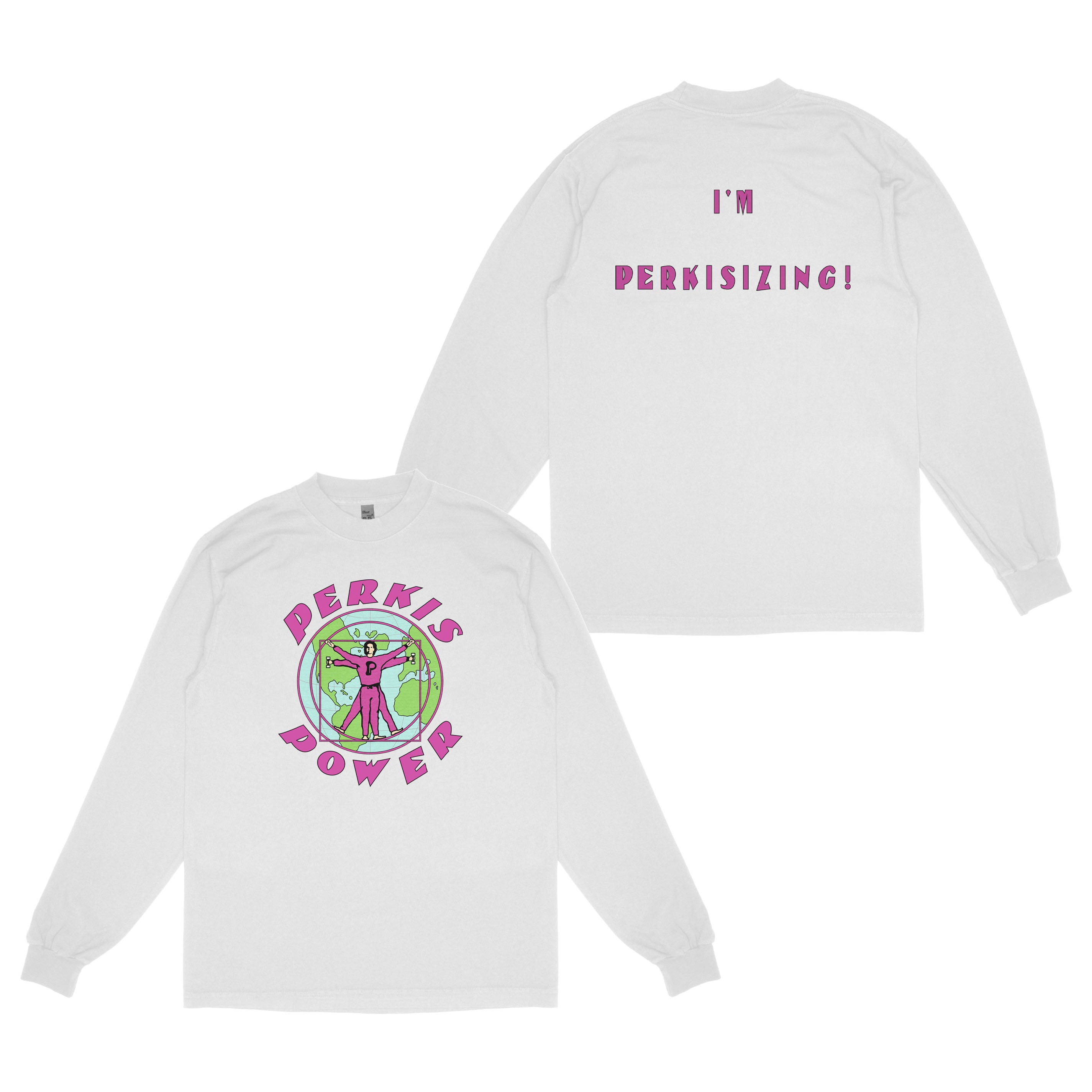 "Perkis Power - Longsleeve"